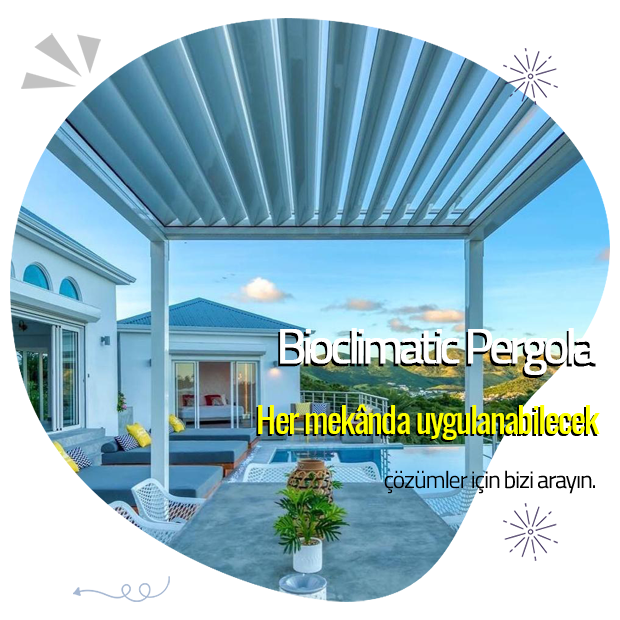 bio-climatic-pergola-tente-3-hakkimizda
